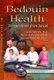 Bedouin Health - Perspectives from Israel (Hardcover): Joav Merrick, Alean Al-Krenawi, Salman Elbedour