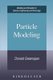 Particle Modeling (Paperback, Softcover reprint of the original 1st ed. 1997): Donald Greenspan