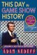 This Day in Game Show History- 365 Commemorations and Celebrations, Vol. 3 - July Through September (Paperback): Adam Nedeff