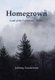 Homegrown (Hardcover): Johnny Sundstrom