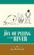 The Joy of Peeing in the River (Paperback): Kay Macdonald