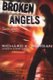 Broken Angels - A Novel (Paperback, 1st American ed): Richard K. Morgan