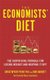 The Economists' Diet - The Surprising Formula for Losing Weight and Keeping It Off (Paperback): Christopher Payne, Rob...