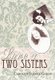 Love Of Two Sisters (Hardcover): Carolyn Scanze Giglio