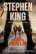 The Long Walk - A Novel (Paperback, Film Tie-In Edition): Stephen King Writing as Richard Bachman