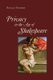 Privacy in the Age of Shakespeare (Hardcover): Ronald Huebert