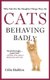 Cats Behaving Badly (Paperback): Celia Haddon