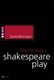 How to Read a Shakespeare Play (Paperback): D. Bevington