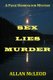 Sex Lies Murder - A Paige Harrington Mystery (Paperback): Allan McLeod