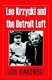 Leo Krzycki and the Detroit Left - Volume 2 (Hardcover): Don Binkowski
