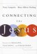 Connecting Like Jesus (Hardcover): Tony Campolo
