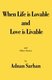 When Life is Lovable and Love is Livable (Paperback): Adnan Sarhan