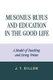 Musonius Rufus and Education in the Good Life - A Model of Teaching and Living Virtue (Paperback, New): J.T. Dillon