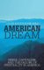 American Dream - Greed, Capitalism, and the Failure of Spirituality in America (Paperback): Lillie Sandridge-Hill
