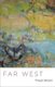 Far West - Poems (Paperback): Floyd Skloot