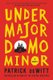 Undermajordomo Minor (Paperback): Patrick DeWitt