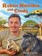 Ruben Namibia and Cindy - Farm escapades of Ruben Lambrechts and his animals (Paperback): Pieter van Zyl