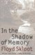 In the Shadow of Memory (Paperback): Floyd Skloot