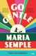 Go Gentle (Paperback): Maria Semple
