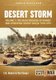 Desert Storm Volume 1 - The Iraqi Invasion of Kuwait & Operation Desert Shield 1990-1991 (Paperback): E.R Hooton, Tom Cooper