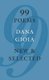 99 Poems - New & Selected (Hardcover): Dana Gioia