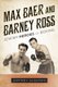 Max Baer and Barney Ross - Jewish Heroes of Boxing (Hardcover): Jeffrey Sussman