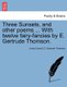 Three Sunsets, and Other Poems ... with Twelve Fairy-Fancies by E. Gertrude Thomson. (Paperback): Lewis Carroll, E. Gertrude...