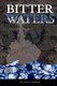 Bitter Waters (Paperback): Neil Thomas