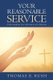 Your Reasonable Service - Understanding Your Motivation for Ministry (Paperback): Thomas E. Rush