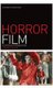 Horror Film - A Critical Introduction (Hardcover): Murray Leeder