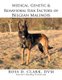 Medical, Genetic & Behavioral Risk Factors of Belgian Malinois (Paperback): DVM Ross D Clark