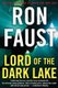 Lord of the Dark Lake (Paperback): Ron Faust