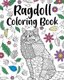 Ragdoll Coloring Book - Adult Coloring Book, Ragdoll Owner Gift, Floral Mandala Coloring Pages (Paperback): Paperland