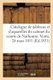 Catalogue d'Une Precieuse Collection de Tableaux Modernes Et d'Aquarelles - Formant Le Cabinet de M. Le Comte de...