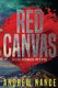 Red Canvas (Paperback): Andrew Nance