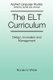 ELT Curriculum - Design, Innovation and Mangement (Paperback): R.V. White