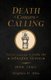Death Comes Calling (Paperback): Stephen B Allen