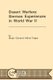Desert Warfare - German Experiences in World War II (Paperback): Alfred Toppe, Combat Studies Institute