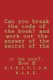 Can you break the code of the book? and work out the answer of the secret of the - of the book?. Book B (Paperback): Question...