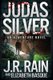 Judas Silver (Paperback): Elizabeth Basque, J.R. Rain
