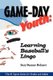 Game-Day Youth - Learning Baseball's Lingo (Game-Day Youth Sports Series (Paperback): Suzy Beamer Bohnert