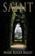 Saint (Paperback): Mark Roger Bailey