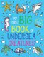 My First Big Book of Undersea Creatures (Paperback): Little Bee Books