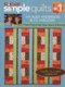 Super Simple Quilts #1 With Alex Anderson & Liz Aneloski - 9 Pieced Projects from Strips, Squares & Rectangles (Paperback):...