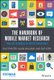 The Handbook of Mobile Market Research - Tools and Techniques for Market Researchers (Hardcover): R. Poynter