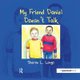 My Friend Daniel Doesn't Talk (Paperback, New Ed): Sharon Longo