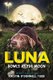 Luna Howls at the Moon (Hardcover): Kristin O'Donnell Tubb