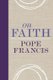 On Faith (Paperback): Pope Francis