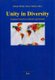 Unity in Diversity, 7 - European Perspectives on Borders and Memories (Paperback): Olivier Mentz, Tracey McKay