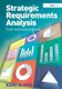 Strategic Requirements Analysis - From Interviews to Models (Hardcover, New Ed): Karl A. Cox